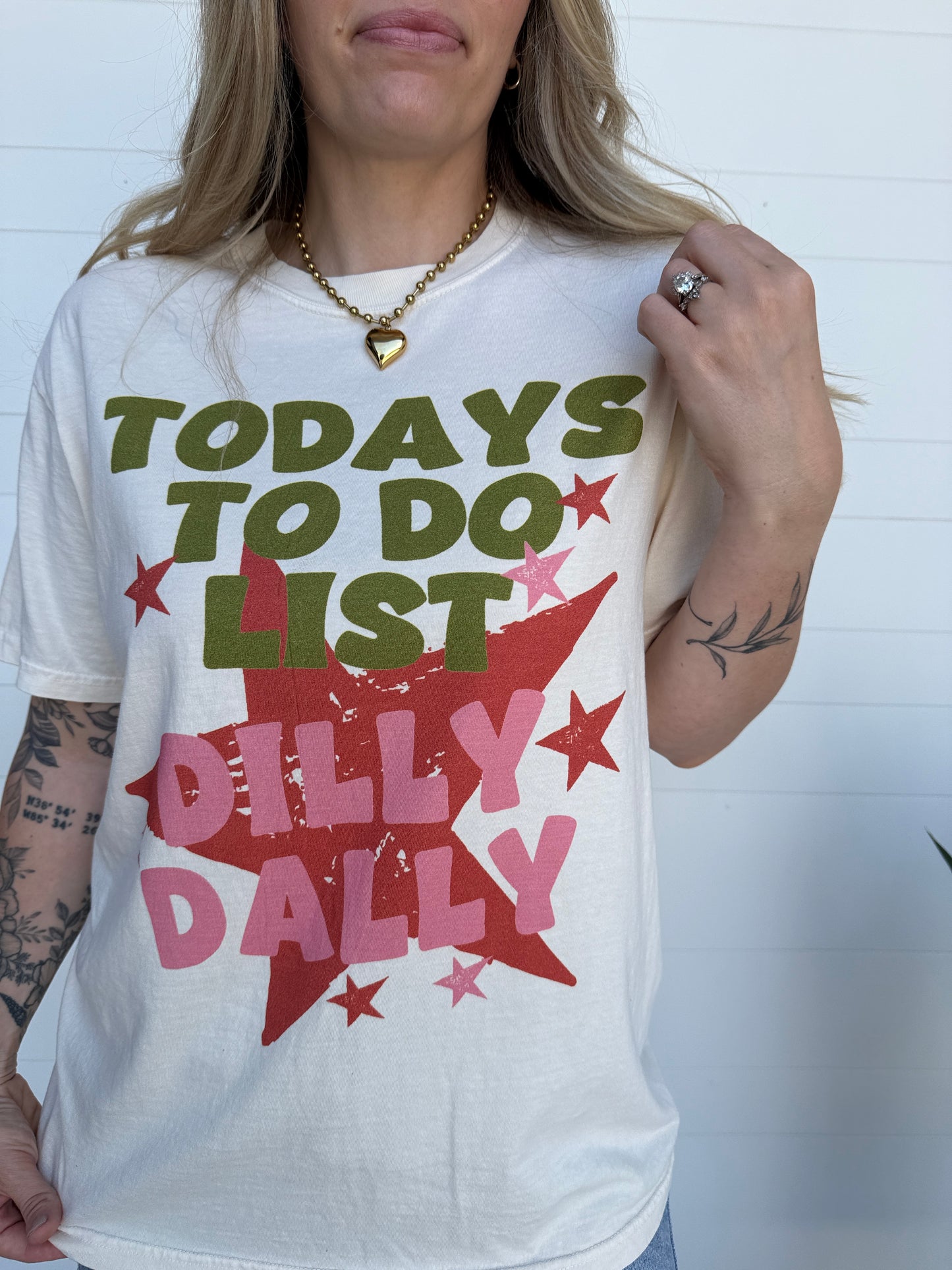 Dilly Dally Tee
