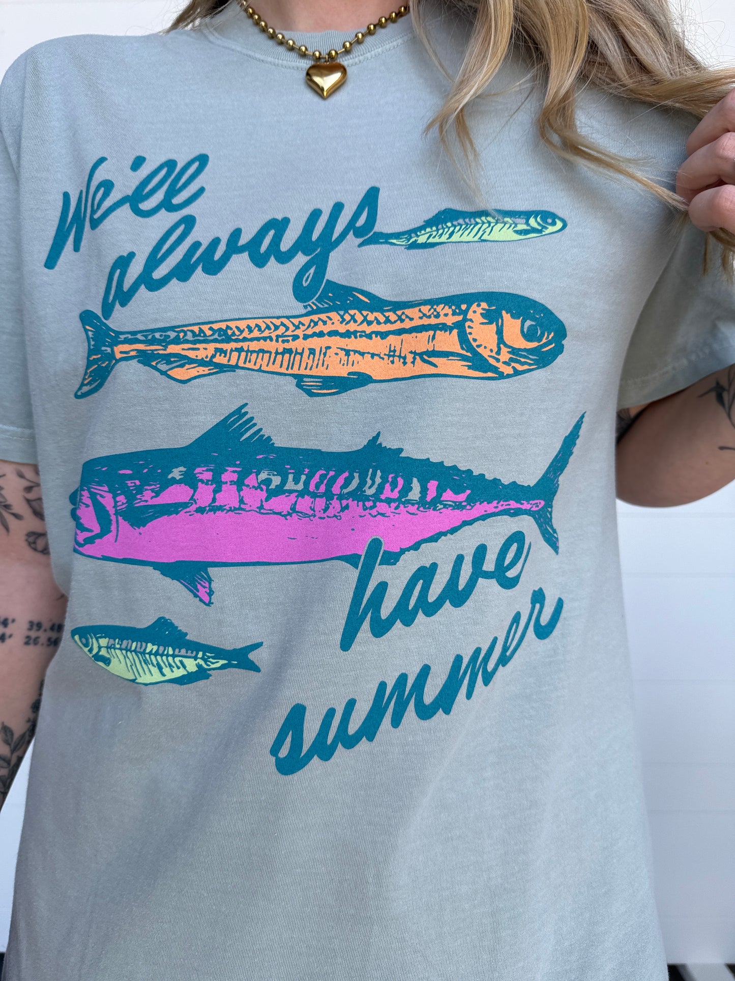 Always Have Summer Tee