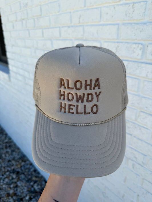 Cream Aloha Howdy Hello Trucker Hat