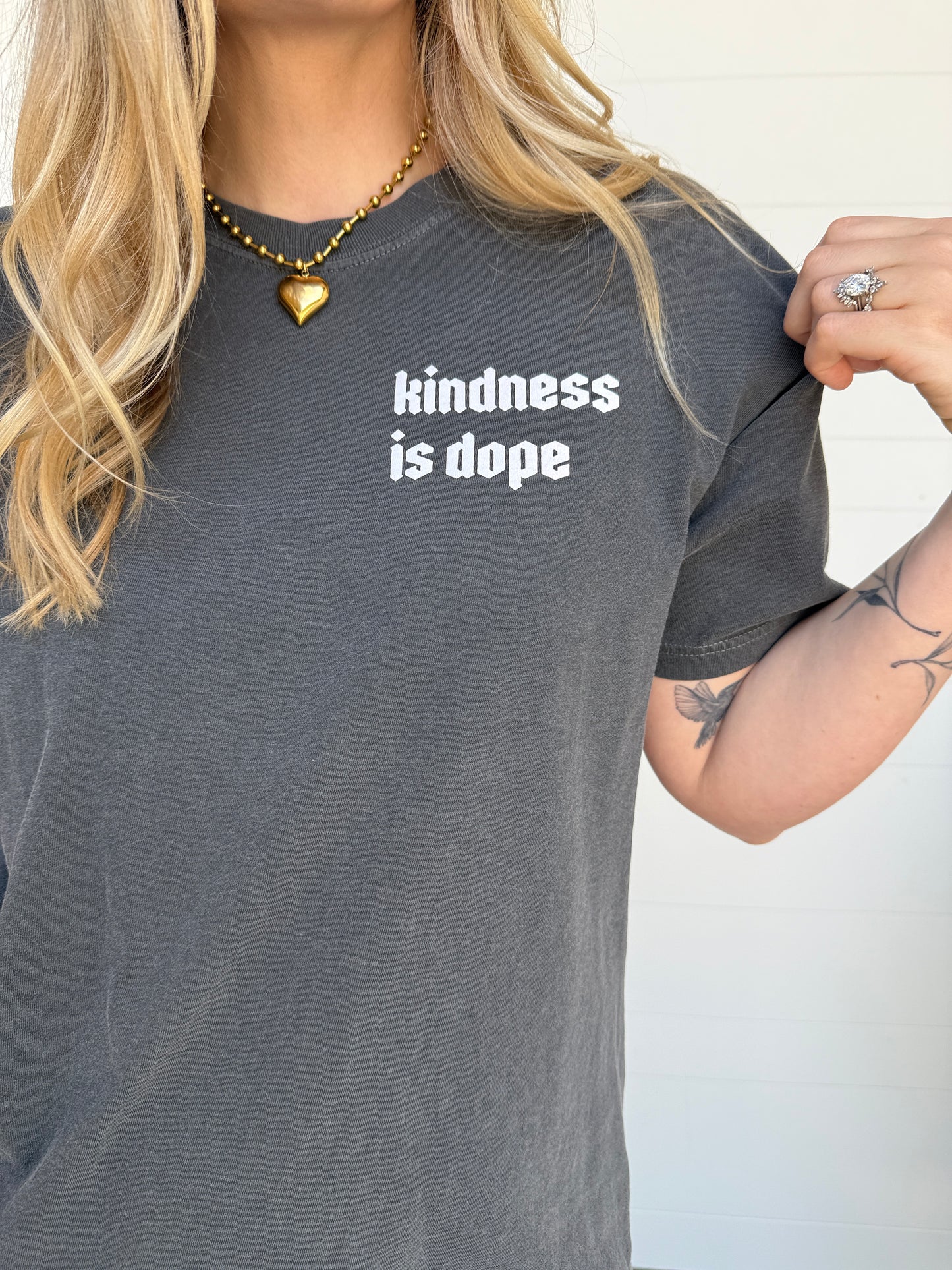 Kindness is Dope Tee